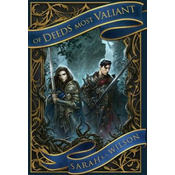Of Deeds Most Valiant