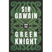Sir Gawain and the Green Knight;The Original and Translated Version
