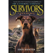Survivors: The Gathering Darkness - A Pack Divided