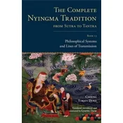 Complete Nyingma Tradition from Sutra to Tantra, Book 13