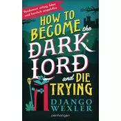 How to become the Dark Lord and die trying