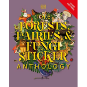 The Forests, Fairies and Fungi Sticker Anthology