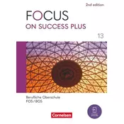 Focus on Success PLUS B2/C1: 13. Jahrgangsstufe - Berufliche Oberschule: FOS/BOS 2024 - Schulbuch mit Audios und Videos