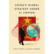 Chinas Global Strategy under Xi Jinping