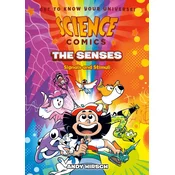 Science Comics: The Senses