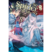 So Im a Spider, So What?, Vol. 8 (light novel)