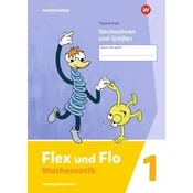 Flex und Flo. Themenheft Sachrechen und Größen 1