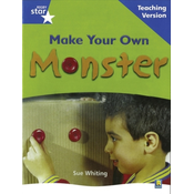 Rigby Star Non-fiction Blue Level: Make Your Own Monster Teaching Version Framework Edition