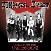 Funeral Dress - Hello from the Underground (LP)