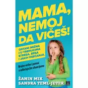Mama,nemoj da viceš - Žanin Mik i Sandra Teml-Jeter