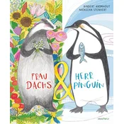 Frau Dachs & Herr Pinguin