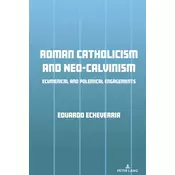 Roman Catholicism and Neo-Calvinism