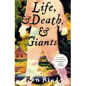 Life, and Death, and Giants