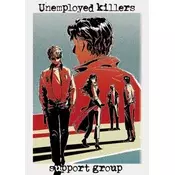 Unemployed Killers Support Group Vol.1