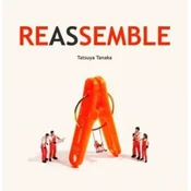 Reassemble