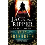 Jack the Ripper: Case Closed