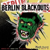 Berlin Blackouts - The Double EP: Kubrick Eyes/Dead Dogs Dancing In Your Eyes (LP)