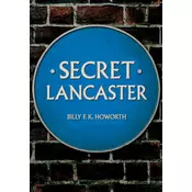 Secret Lancaster