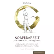 Körperarbeit auf dem Weg zum Qi Gong