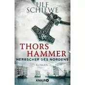 Herrscher des Nordens - Thors Hammer