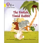 The Foolish, Timid Rabbit