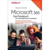 Microsoft 365 - Das Praxisbuch für Anwenderinnen und Anwender