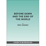 Before Dawn and the End of the World