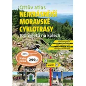 Ottův atlas Nejkrásnější moravské cyklotrasy