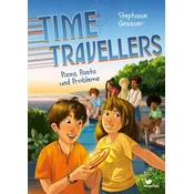 Time Travellers - Pizza, Pasta und Probleme