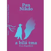 Pan Nikdo a bílá tma