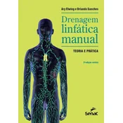Drenagem Linfatica Manual: Teoria E Pratica