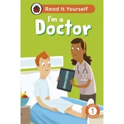 Im a Doctor: Read It Yourself - Level 1 Early Reader