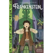 Frankenstein. Classics Retold