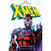 Marvel classic novels - X-Men: The Mutant Empire Omnibus