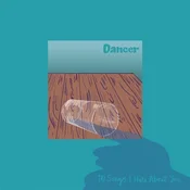 Dancer - 10 Songs I Hate About You (Limited Edition) (LP)