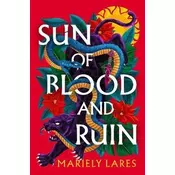 Sun of Blood and Ruin (Sun of Blood and Ruin, Book 1)