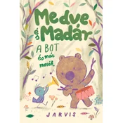 A Medve és Madár - A bot és más mesék