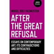 After the Great Refusal