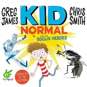 AUDIBOOK Avdio knjiga: Kid Normal and the Rogue Heroes