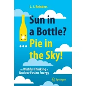 Sun in a Bottle?... Pie in the Sky!