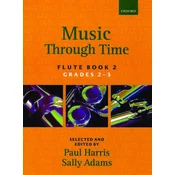 HARRIS/ADAMS:MUSIC THROUGH TIME BOOK 2 GRADES 2-3 FLUTE AND PIANO
