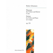 SCHUMANN:FANTASY C-DUR OP.131 VIOLIN AND PIANO