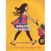Manifest brhke mamice (2011), Anna Johnson (2011)