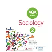 AQA Sociology for A-level Book 2