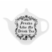 Podmetac za caše ALCHEMY GOTHIC - Freaks Like Me Drink Tea - SR5