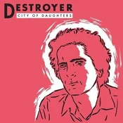 Destroyer - City Of Daughters (Reissue) (Anniversary/Limited Edition) (Red Coloured) (LP)