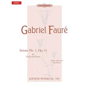 FAURE:SONATA NO.1 OP.13 VIOLIN AND PIANO