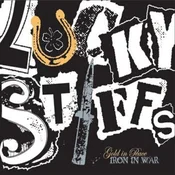 The Lucky Stiffs - Gold In Peace, Iron In War (LP)