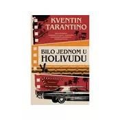 Bilo jednom u Holivudu - Kventin Tarantino