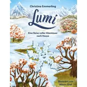 Lumi - Eine Reise voller Abenteuer nach Hause